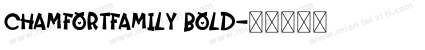 ChamfortFamily Bold字体转换